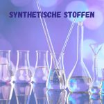 Synthetische stoffen